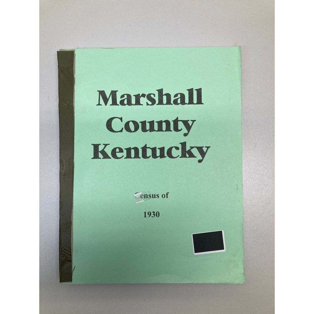 Marshall County Kentucky 1930 Census Evelyn Pfingston Dismore 2003 E&T